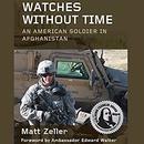 Watches Without Time by Matt Zeller