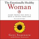 The Emotionally Healthy Woman by Gerri Scazzero