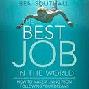The Best Job in the World by Ben Southall