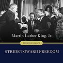 Stride Toward Freedom by Martin Luther King, Jr.