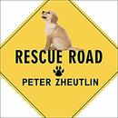 Rescue Road by Peter Zheutlin