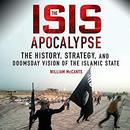 The ISIS Apocalypse by William McCants