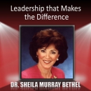 Leadership that Makes the Difference by Sheila Murray Bethel