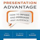 Presentation Advantage by Kory Kogon