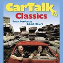 Car Talk Classics: Four Perfectly Good Hours by Tom Magliozzi