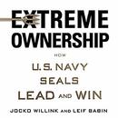 Extreme Ownership: How U.S. Navy SEALs Lead and Win by Jocko Willink
