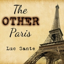 Other Paris by Luc Sante