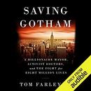 Saving Gotham by Tom Farley