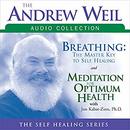 The Andrew Weil Audio Collection by Andrew Weil