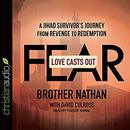 Love Casts Out Fear by Brother David