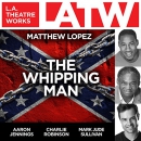 The Whipping Man by Matthew Lopez