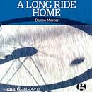 A Long Ride Home by Danae Mercer