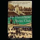 The Three-Year Swim Club by Julie Checkoway