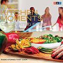 NPR Kitchen Moments: Celebrating Food: Radio Stories That Cook by Allison Aubrey