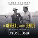 The General and the Genius by James Kunetka