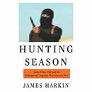 Hunting Season by James Harkin