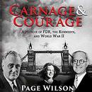 Carnage and Courage by Page Wilson