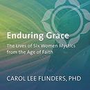 Enduring Grace by Carol Lee Flinders