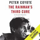 The Rainman's Third Cure by Peter Coyote