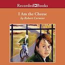I Am the Cheese by Robert Cormier
