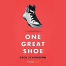 One Great Shoe by Zach Schonbrun