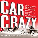 Car Crazy by G. Wayne Miller