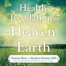 Health Revelations from Heaven and Earth by Tommy Rosa