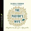 Pastor's Wife: Strengthened by Grace for a Life of Love by Gloria Furman