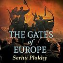 The Gates of Europe: A History of Ukraine by Serhii Plokhy