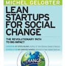 Lean Startups for Social Change by Michel Gelobter
