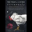 The Year of Living Virtuously by Teresa Jordan