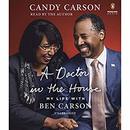 A Doctor in the House by Candy Carson