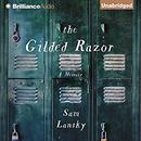 The Gilded Razor by Sam Lansky