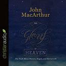The Glory of Heaven by John MacArthur