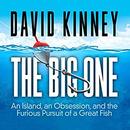 The Big One by David Kinney