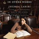 In Other Words by Jhumpa Lahiri