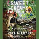 Sweet Dreams Are Made of This by Dave Stewart