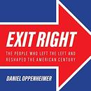 Exit Right by Daniel Oppenheimer