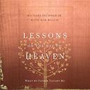 Lessons on the Way to Heaven by Michael Fechner