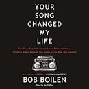 Your Song Changed My Life by Bob Boilen