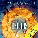 Origins: The Scientific Story of Creation by Jim Baggott