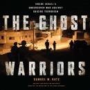 The Ghost Warriors by Samuel M. Katz