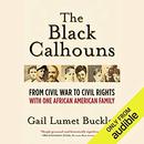 The Black Calhouns by Gail Lumet Buckley