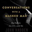 Conversations with a Masked Man by John Hadden