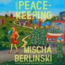 Peacekeeping by Mischa Berlinski