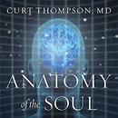 Anatomy of the Soul by Curt Thompson