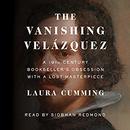 The Vanishing Vel?°zquez by Laura Cumming