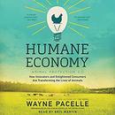 The Humane Economy by Wayne Pacelle