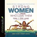 Strong Women and the Men Who Love Them by Tom Lane