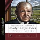 The Passionate Preaching of Martyn Lloyd-Jones by Steven J. Lawson